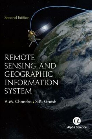 Cover of Remote Sensing and Geographic Information System