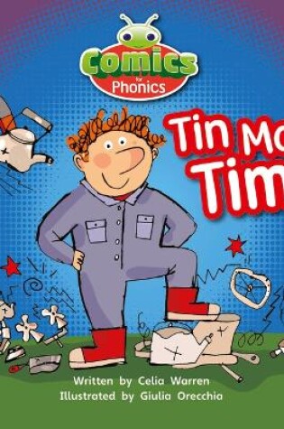 Cover of Bug Club Comics for Phonics Reception Phase 2 Set 02-02 A Tin Man Tim