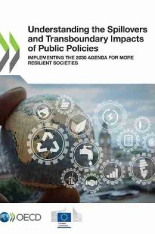 Cover of Understanding the spillovers and transboundary impacts of public policies
