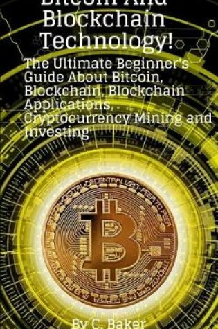 Cover of Bitcoin and Blockchain Technology!