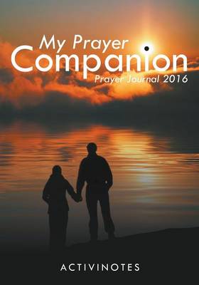 Book cover for My Prayer Companion - Prayer Journal 2016