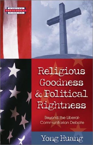 Book cover for Religious Goodness and Political Rightness