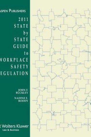Cover of State by State Guide to Workplace Safety Regulation, 2011 Edition