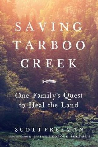 Cover of Saving Tarboo Creek