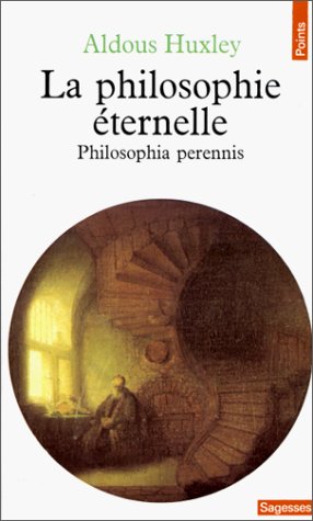 Book cover for Philosophie 'Ternelle. Philosophia Perennis(la)