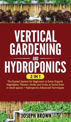 Book cover for Vertical Gardening and Hydroponics