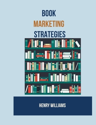 Book cover for Book Marketing Strategies