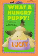 Cover of What a Hungry Puppy!