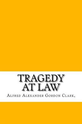 Book cover for Tragedy at Law