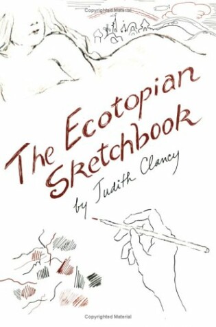 Cover of The Ecotopian Sketchbook