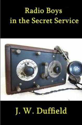 Cover of Radio Boys in the Secret Service