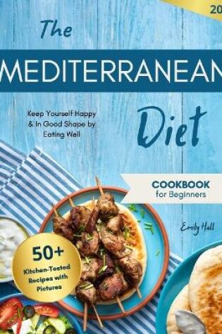 Cover of Mediterranean Diet Cookbook for Beginners