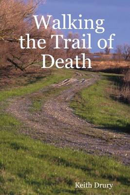 Book cover for Walking the Trail of Death