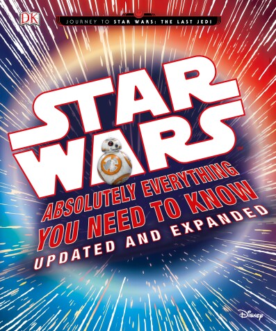 Book cover for Star Wars: Absolutely Everything You Need to Know, Updated and Expanded