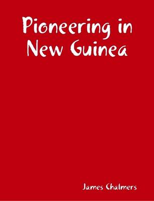 Book cover for Pioneering in New Guinea