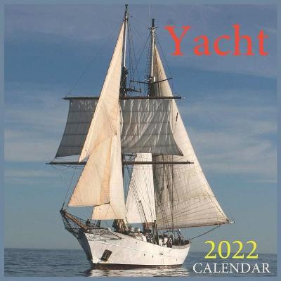 Book cover for Calendar 2022 Yacht