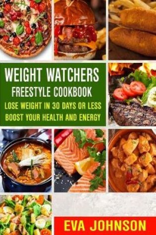 Cover of Weight Watchers Freestyle Cookbook