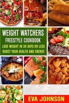 Book cover for Weight Watchers Freestyle Cookbook