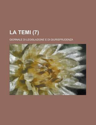 Book cover for La Temi; Giornale Di Legislazione E Di Giurisprudenza (7)