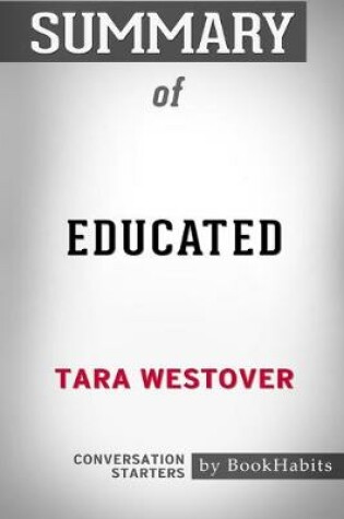 Cover of Summary of Educated by Tara Westover