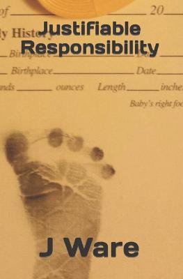 Cover of Justifiable Responsibility