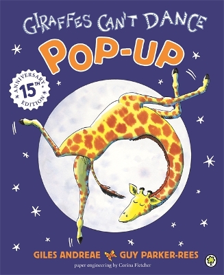 Book cover for Giraffes Can't Dance Pop-Up 15th Anniversary Edition