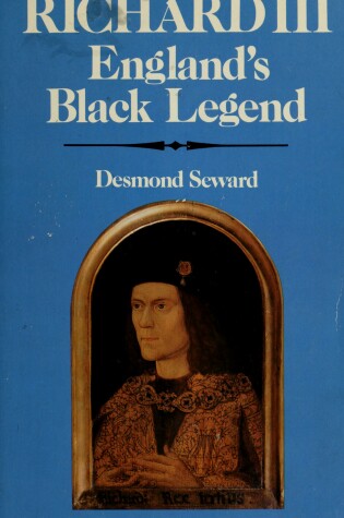 Cover of Richard III, England's Black Legend