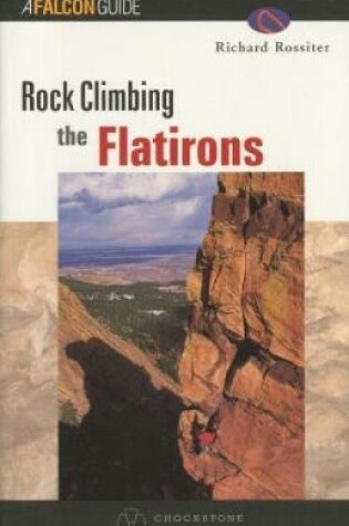 Cover of Rock Climbing the Flatirons