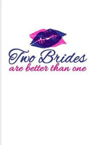 Cover of Two Brides Are Better Than One