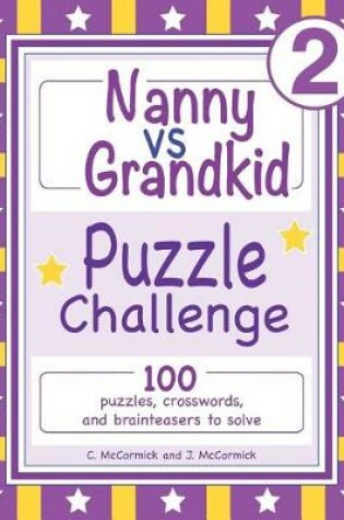 Cover of Nanny Vs Grandkid Puzzle Challenge