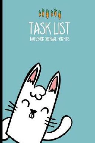 Cover of Task List Notebook Journal For Kids