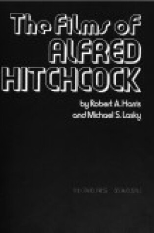 Cover of Films of Alfred Hitchcock