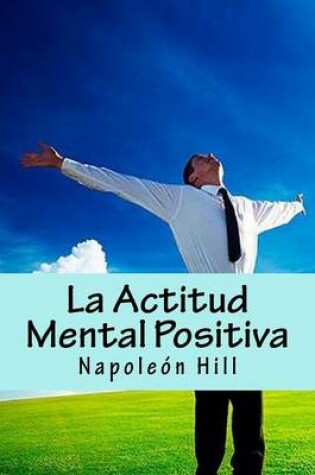 Cover of La Actitud Mental Positiva (Spanish Edition)