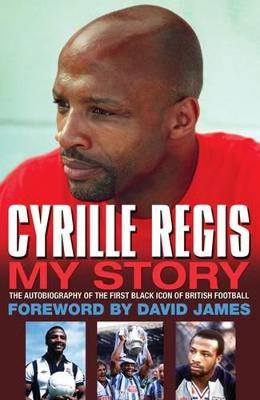 Book cover for Cyrille Regis Autobiography