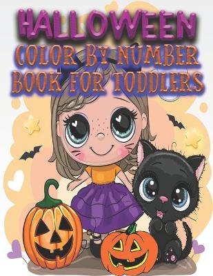 Book cover for Halloween Color By Number Book For Toddlers