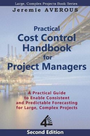 Cover of Practical Cost Control Handbook for Project Managers - 2nd Edition