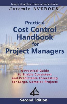 Book cover for Practical Cost Control Handbook for Project Managers - 2nd Edition