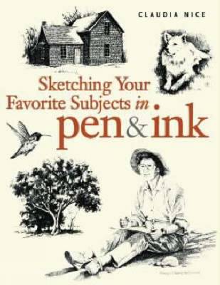 Book cover for Sketching Your Favorite Subjects in Pen & Ink