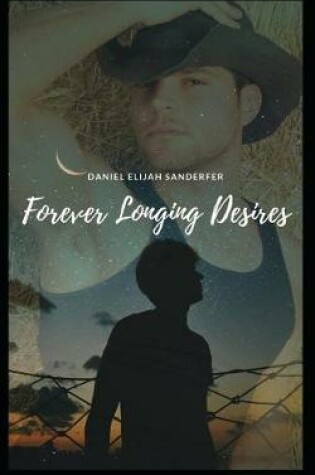 Cover of Forever Longing Desires