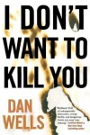 Book cover for I Don't Want to Kill You