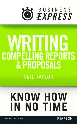 Book cover for Writing compelling reports and proposals