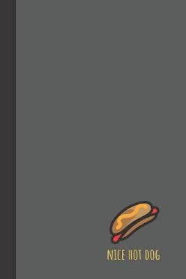 Book cover for nice hot dog