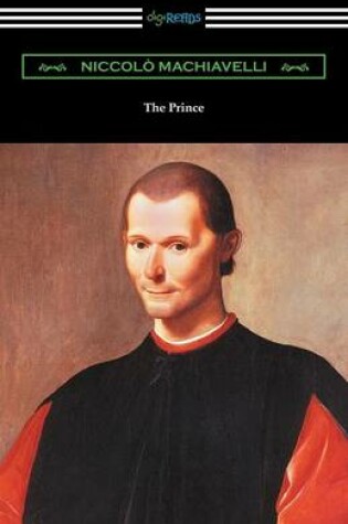 Cover of The Prince (Translated by Ninian Hill Thomson with an Introduction by Henry Cust)