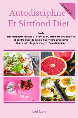 Book cover for Autodiscipline Et Sirtfood Diet