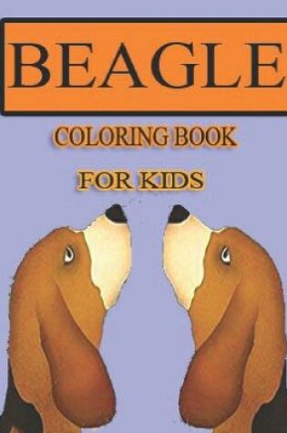 Cover of Beagle Coloring Book for kids