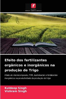 Book cover for Efeito dos fertilizantes orgânicos e inorgânicos na produção de Trigo