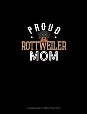 Cover of Proud Rottweiler Mom