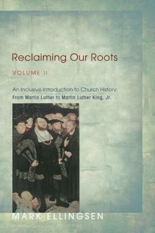 Cover of Reclaiming Our Roots, Volume II