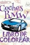 Book cover for &#9996; Coches BMW &#9998; Libro de Colorear Para Adultos Libro de Colorear Jumbo &#9997; Libro de Colorear Cars