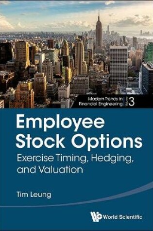 Cover of Employee Stock Options: Exercise Timing, Hedging, And Valuation